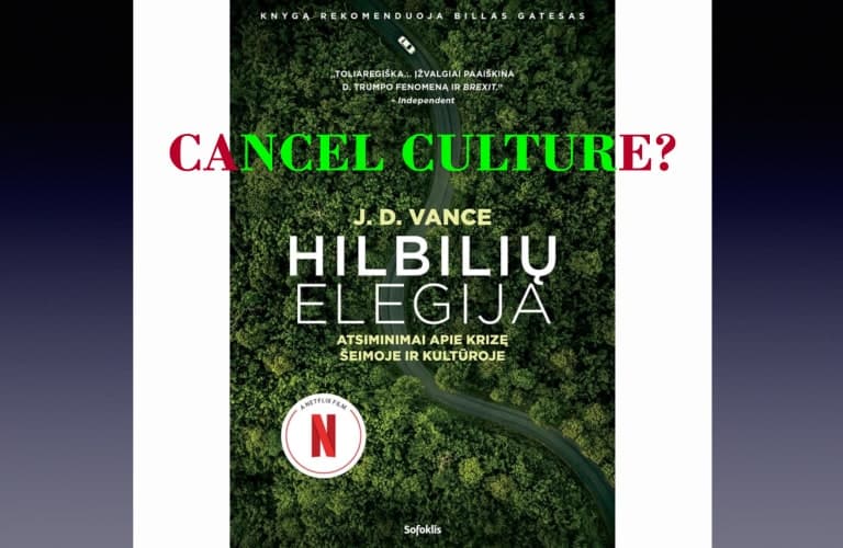 Is the „cancel culture” still alive in Lithuania? Lithuanian publishing house withdraws J.D.Vance’s book „Hilbilly Elegy”!